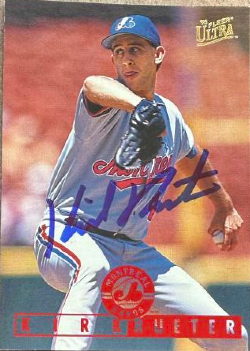Kirk Rueter Signed 1995 Fleer Ultra Baseball Card - Montreal Expos #406