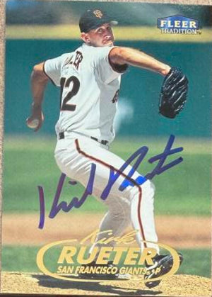 Kirk Rueter Signed 1998 Fleer Tradition Baseball Card - San Francisco Giants #28
