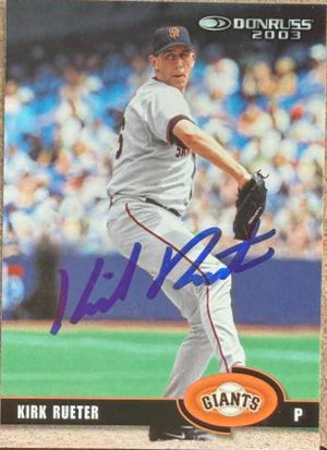 Kirk Rueter Signed 2003 Donruss Baseball Card - San Francisco Giants #380