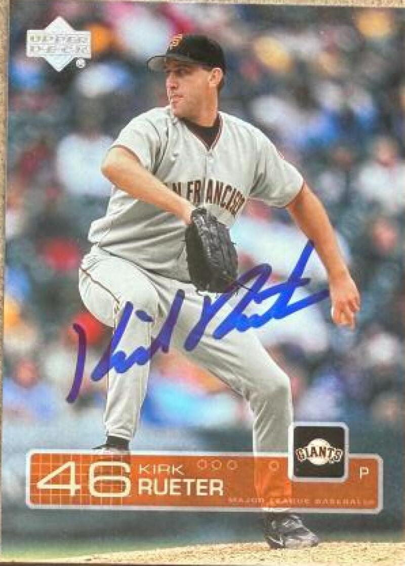 Kirk Rueter Signed 2003 Upper Deck Baseball Card - San Francisco Giants #206
