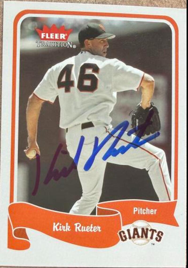 Kirk Rueter Signed 2004 Fleer Tradition Baseball Card - San Francisco Giants #95