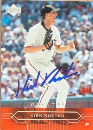 Kirk Rueter Signed 2005 Upper Deck Baseball Card - San Francisco Giants #172