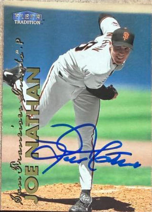 Joe Nathan Signed 1999 Fleer Tradition Update Baseball Card - San Francisco Giants