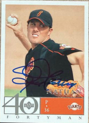 Joe Nathan Signed 2003 Upper Deck 40-Man Baseball Card - San Francisco Giants #585