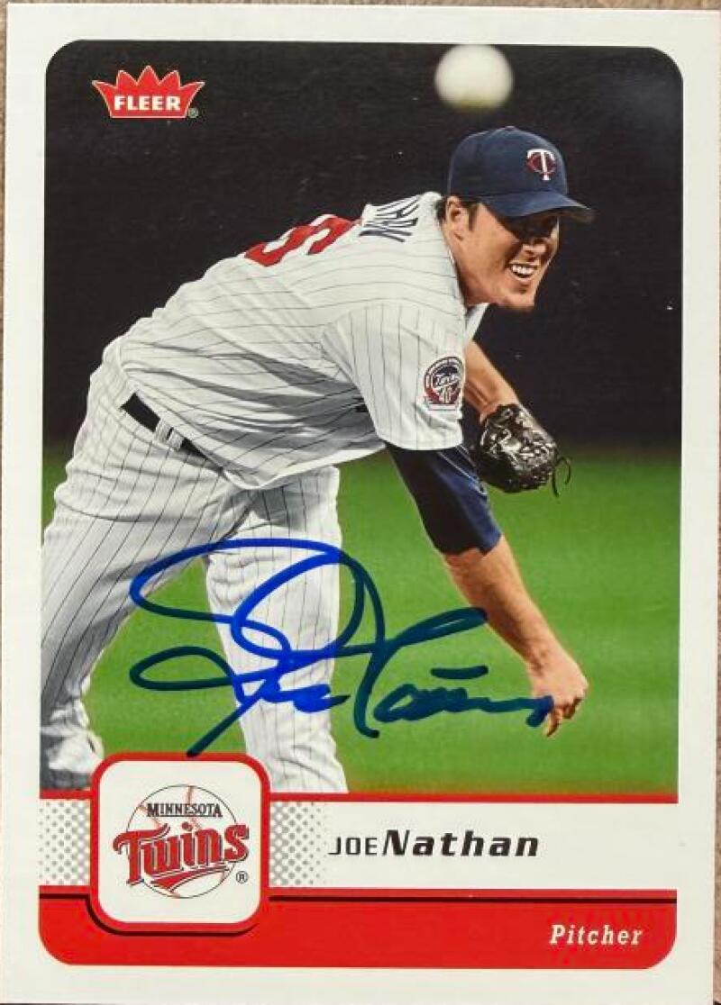 Joe Nathan Signed 2006 Fleer Baseball Card - Minnesota Twins #362