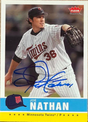Joe Nathan Signed 2006 Fleer Tradition Baseball Card - Minnesota Twins #182