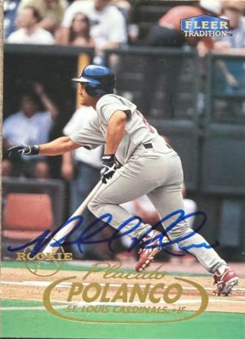 Placido Polanco Signed 1998 Fleer Tradition Update Baseball Card - St. Louis Cardinals #U77