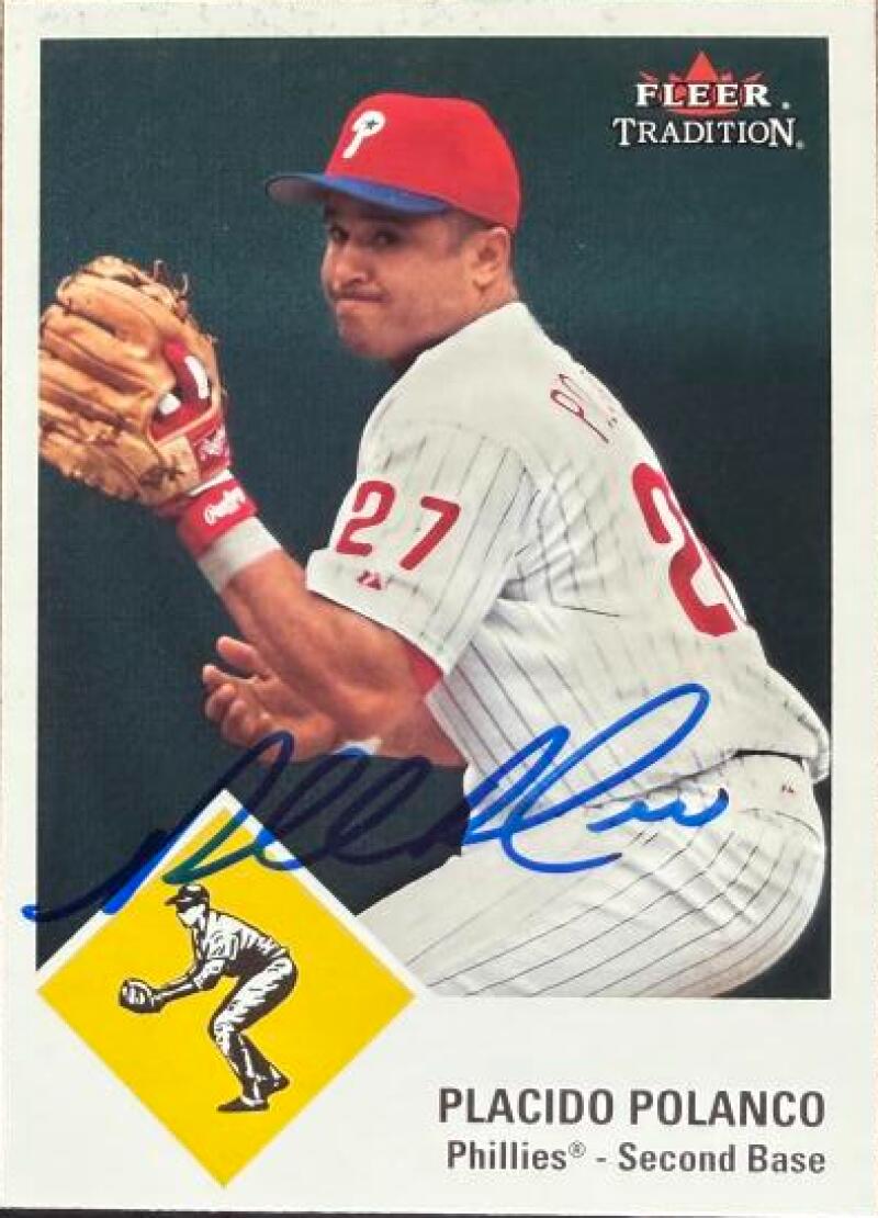 Placido Polanco Signed 2003 Fleer Tradition Update Baseball Card - Philadelphia Phillies #U193