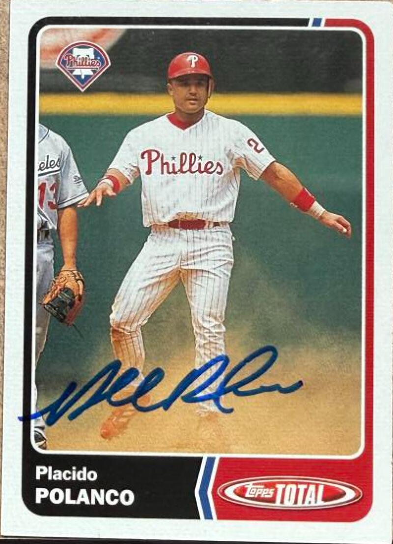 Placido Polanco Signed 2003 Topps Total Baseball Card - Philadelphia Phillies #804