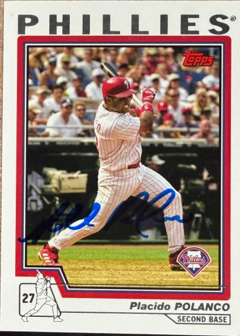Placido Polanco Signed 2004 Topps Baseball Card - Philadelphia Phillies #117