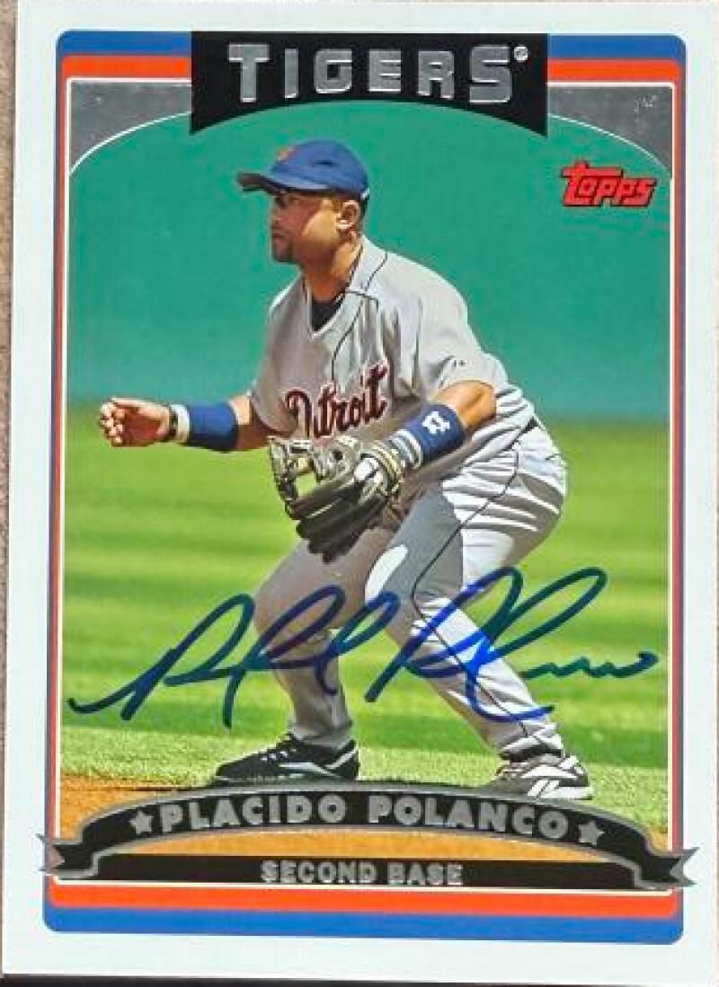 Placido Polanco Signed 2006 Topps Baseball Card - Detroit Tigers #461