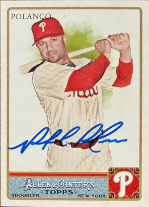 Placido Polanco Signed 2011 Allen & Ginter Baseball Card - Philadelphia Phillies #99