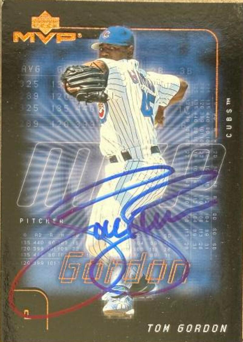 Tom Gordon Signed 2002 Upper Deck MVP Baseball Card - Chicago Cubs #186