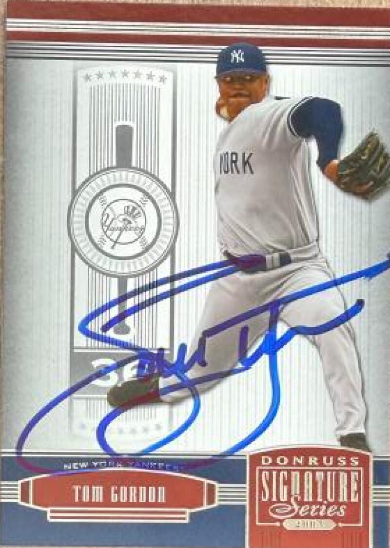 Tom Gordon Signed 2005 Donruss Signature Baseball Card - New York Yankees #81