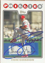 Tom Gordon Signed 2008 Topps Baseball Card - Philadelphia Phillies #573