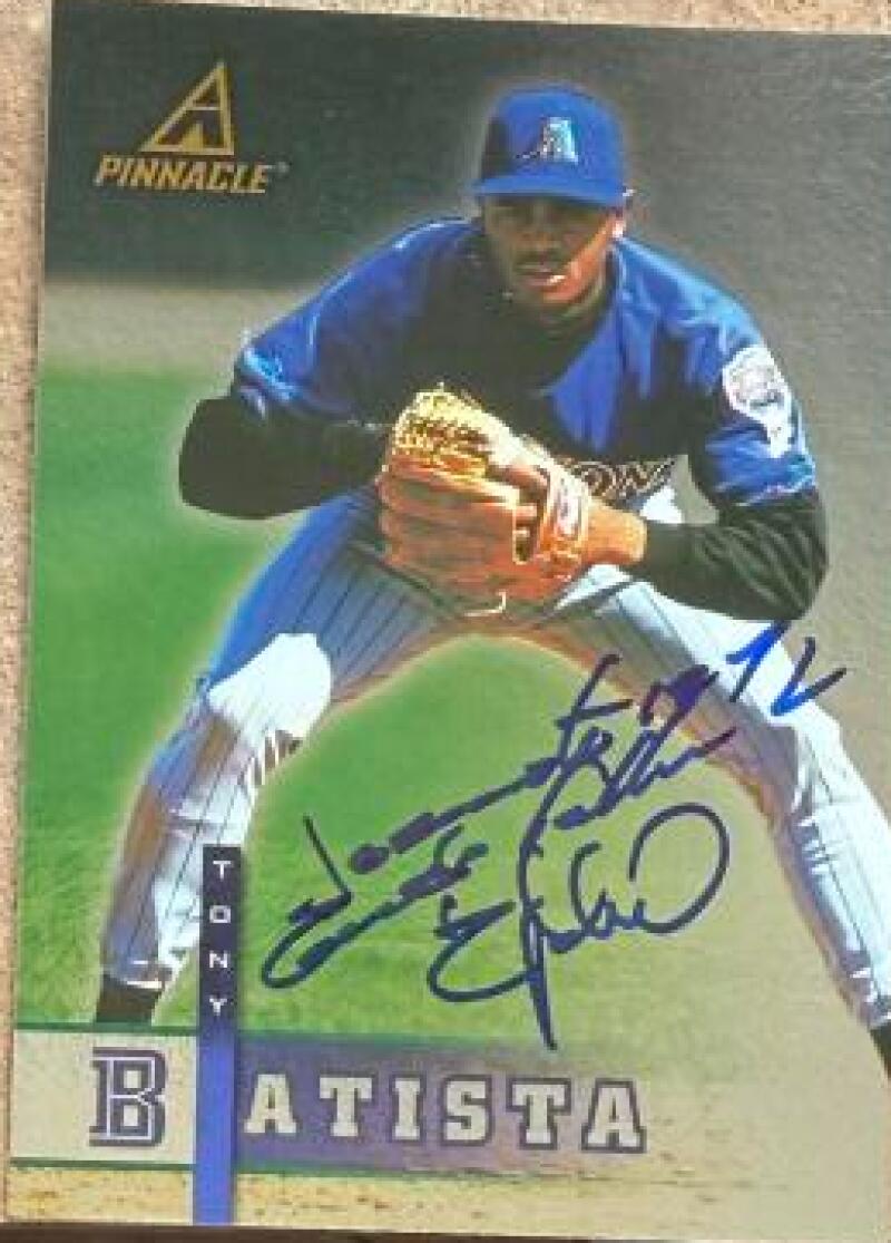 Tony Batista Signed 1998 Pinnacle Plus Baseball Card - Arizona Diamondbacks #109