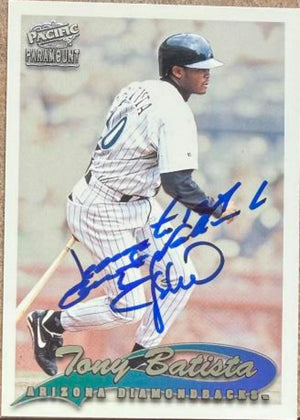 Tony Batista Signed 1999 Pacific Paramount Baseball Card - Arizona Diamondbacks #10