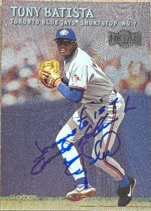 Tony Batista Signed 2000 Metal Baseball Card - Toronto Blue Jays #184