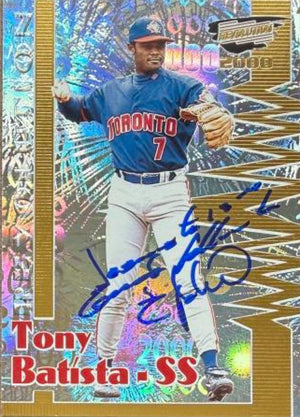 Tony Batista Signed 2000 Pacific Revolution Baseball Card - Toronto Blue Jays #146