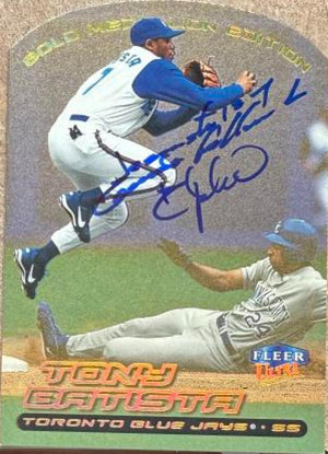 Tony Batista Signed 2000 Fleer Ultra Gold Medallion Baseball Card - Toronto Blue Jays #194G