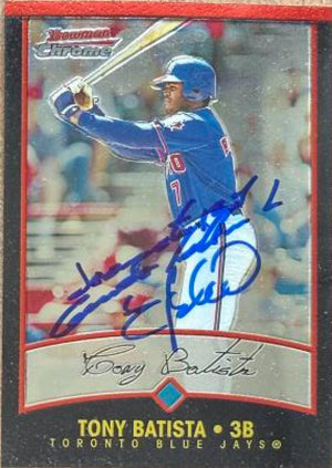 Tony Batista Signed 2001 Bowman Chrome Baseball Card - Toronto Blue Jays #39