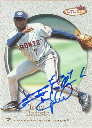 Tony Batista Signed 2001 Fleer Futures Baseball Card - Toronto Blue Jays #84