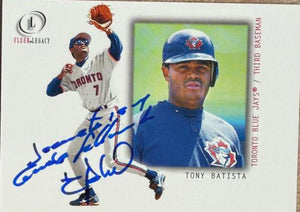 Tony Batista Signed 2001 Fleer Legacy Baseball Card - Toronto Blue Jays #29