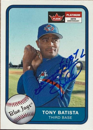 Tony Batista Signed 2001 Fleer Platinum Baseball Card - Toronto Blue Jays #57