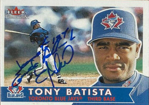 トニー・バティスタ 直筆サイン入り 2001年 Fleer Tradition 野球カード - トロント・ブルージェイズ #205