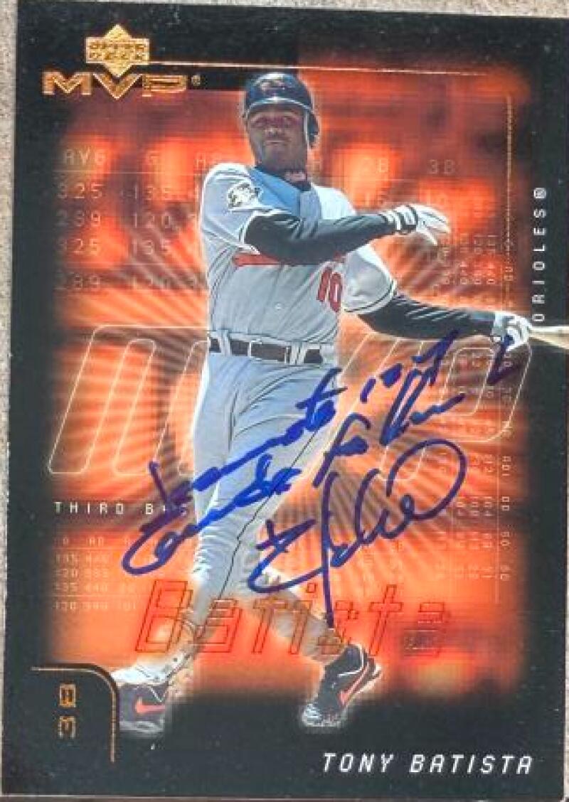 Tony Batista Signed 2002 Upper Deck MVP Baseball Card - Baltimore Orioles #61