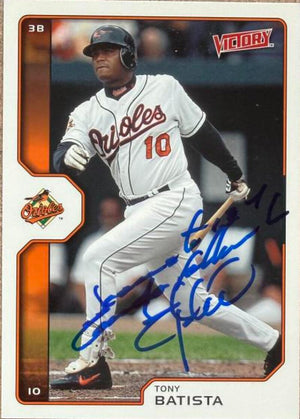 Tony Batista Signed 2002 Upper Deck Victory Baseball Card - Baltimore Orioles #104