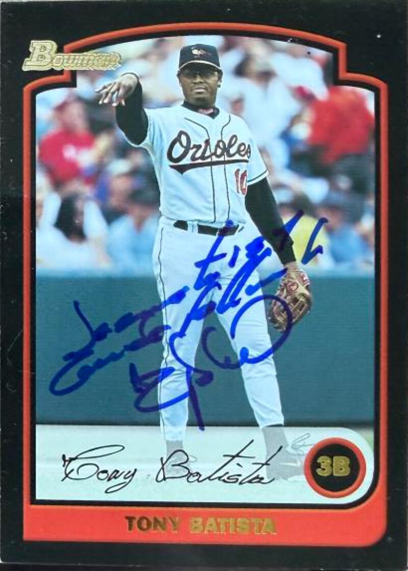 Tony Batista Signed 2003 Bowman Baseball Card - Baltimore Orioles #127