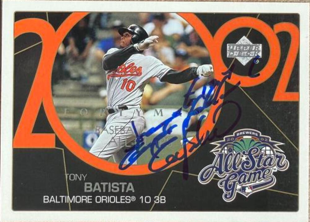 Tony Batista Signed 2003 Upper Deck 40-Man Baseball Card - Baltimore Orioles #762