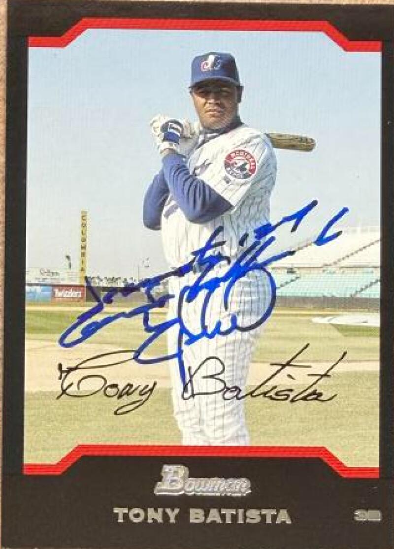 Tony Batista Signed 2004 Bowman Baseball Card - Montreal Expos #48