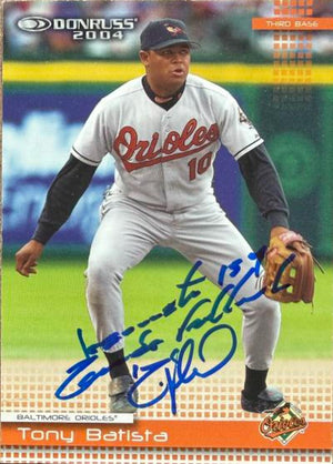 Tony Batista Signed 2004 Donruss Baseball Card - Baltimore Orioles #86