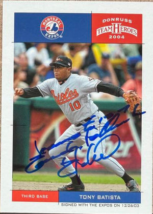 Tony Batista Signed 2004 Donruss Team Heroes Baseball Card - Montreal Expos #54