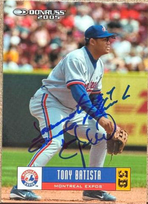 Tony Batista Signed 2005 Donruss Baseball Card - Montreal Expos #252