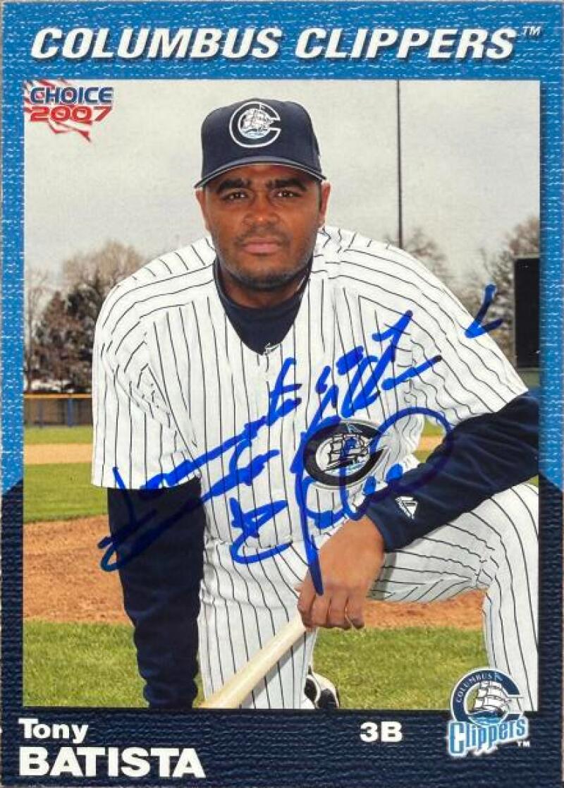 Tony Batista Signed 2007 Choice Baseball Card #05 - Columbus Clippers