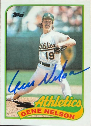 Gene Nelson Signed 1989 Topps TIFFANY Baseball Card - Oakland A's #581