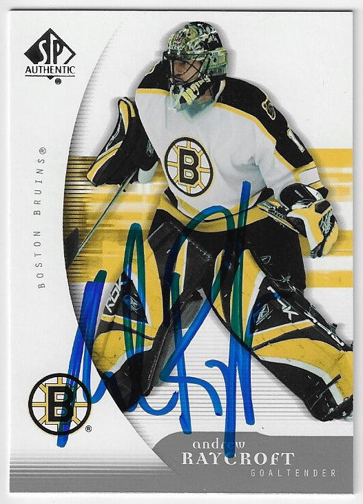 Andrew Raycroft Signed 2005-06 SP Authentic Hockey Card - Boston Bruins