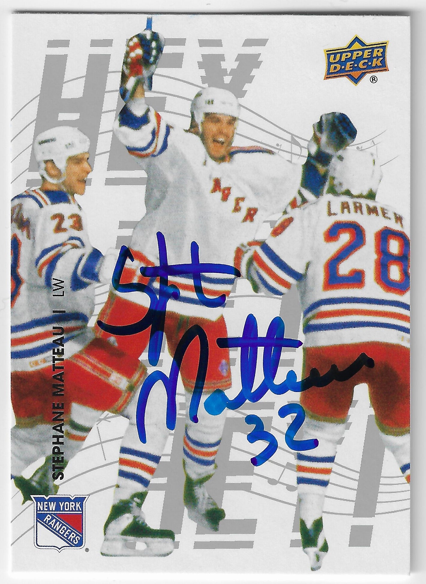 Stephane Matteau Signed 2025-26 Upper Deck Rangers Centennial Hey, Hey, Hey Hockey Card - New York Rangers #HHH-17