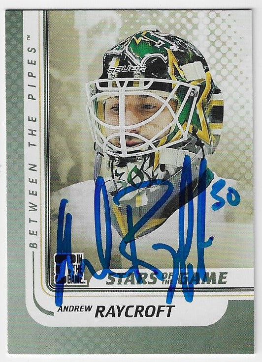 Andrew Raycroft Signed 2010-11 In The Game Between the Pipes Hockey Card - Dallas Stars