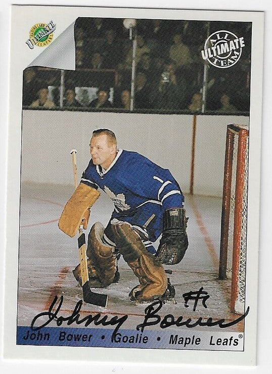 Johnny Bower Signed 1991-92 Ultimate Original Six Hockey Card - Toronto Maple Leafs