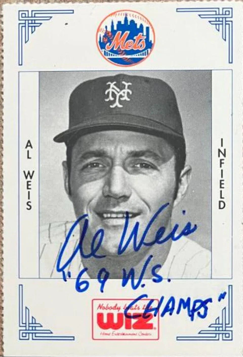 Al Weis Signed 1993 WIZ w/Inscription Baseball Card - New York Mets - PastPros