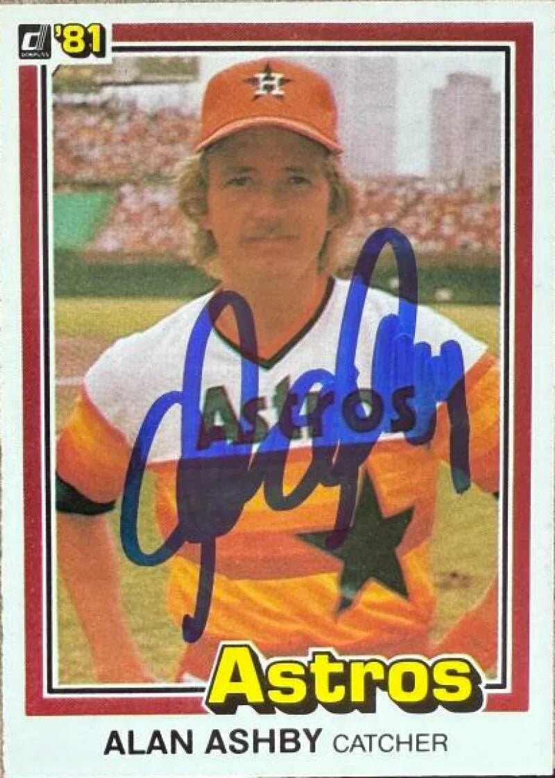 Alan Ashby Signed 1981 Donruss Baseball Card - Houston Astros #259