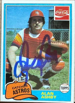 Alan Ashby Signed 1981 Topps Coca - Cola Baseball Card - Houston Astros 1 - PastPros