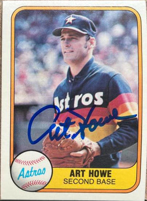 Art Howe Signed 1981 Fleer Baseball Card - Houston Astros - PastPros