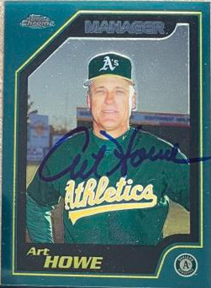 Art Howe Signed 2001 Topps Chrome Baseball Card - Oakland A's - PastPros