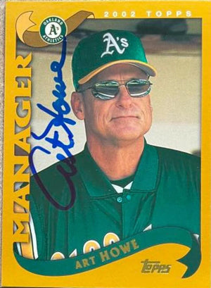 Art Howe Signed 2002 Topps Baseball Card - Oakland A's - PastPros