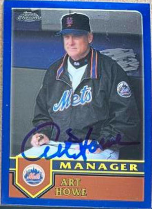 Art Howe Signed 2003 Topps Chrome Traded & Rookies Baseball Card - New York Mets - PastPros